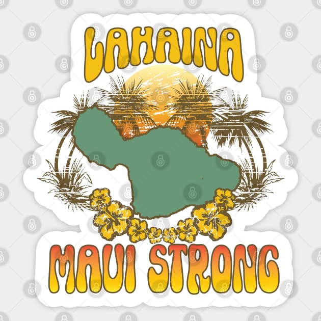 Lahaina - Maui Strong Sticker by DaniGirls